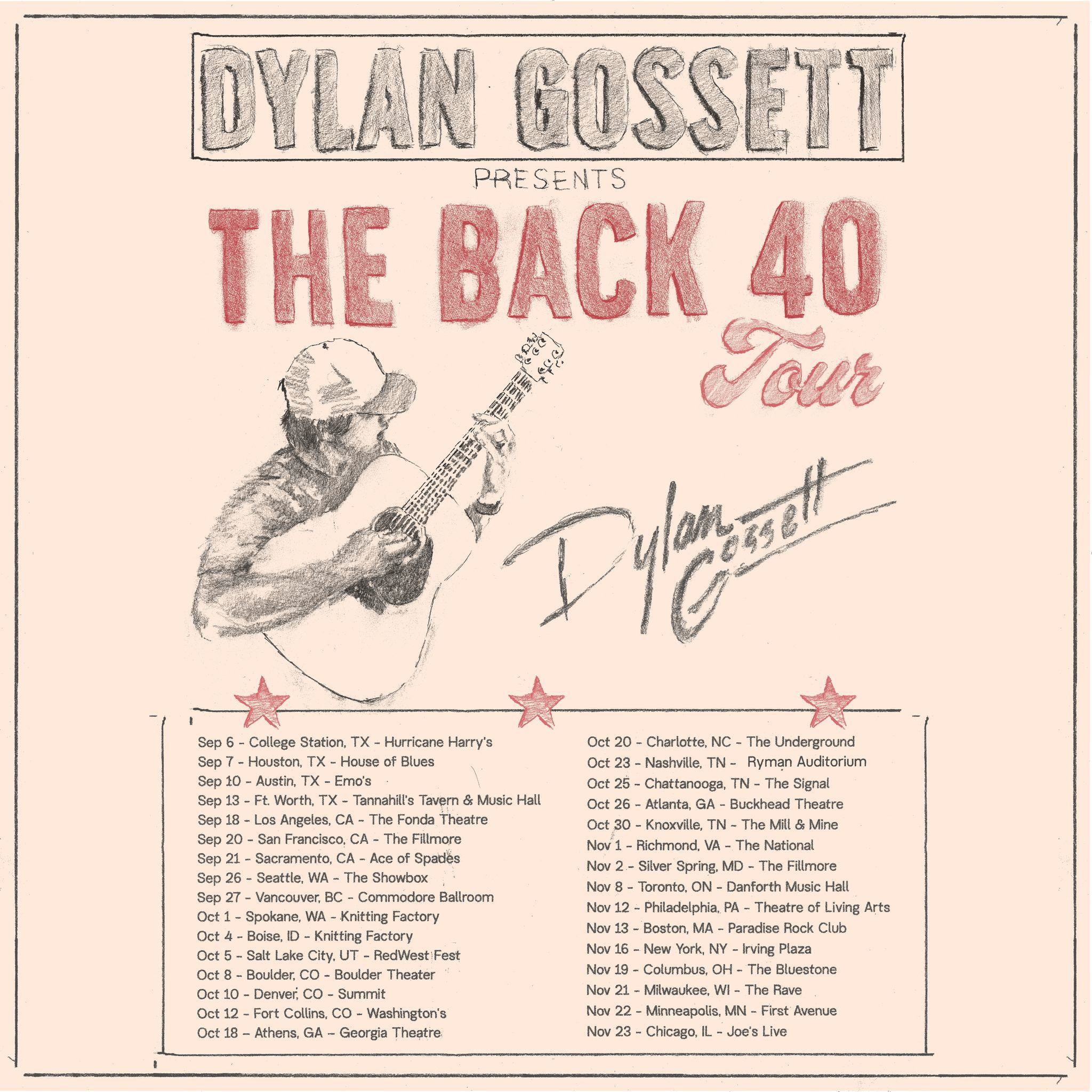 TEXAS SINGER SONGWRITER DYLAN GOSSETT ANNOUNCES THE BACK 40 TOUR ACROSS